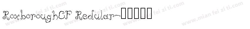 RoxboroughCF Redular字体转换